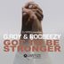 Cover art for Got To Be Stronger