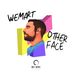 Cover art for "WeMart — Other Face (Original Mix)"