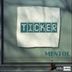 Cover art for "Mentol — Ticker"