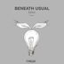 Cover art for "Beneath Usual — Ideas (Original Mix)"