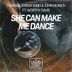 Cover art for She Can Make Me Dance feat. Worthy Davis