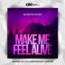 Cover art for "Anton Pavlovsky — Make Me Feel Alive (Extended Mix)"