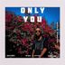 Cover art for "Dopekid Shewacher — Only You feat. Kulani & Trima C Cotha & Tea Sor"