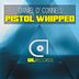 Cover art for "Daniel O' Connell — Pistol Whipped (Radio Mix)"