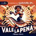 Cover art for Vale La Pena feat. Gabriela Pe