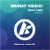 Cover art for "Murat Kesici — Tech Time"