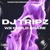 Cover art for "DJ TRIPZ — We Could Share"