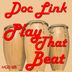 Cover art for "Doc Link — Play That Beat (Coins) (Doc Link)"