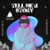 Cover art for Tell Me A Story