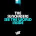 Cover art for "The Sunchasers — See the World Inside"