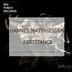 Cover art for "Hannes Matthiessen — Resistance (Original Mix)"