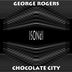 Cover art for "George Rogers — Chocolate City (Righini Traxxx Mix)"