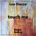 Cover art for "Leo Diaczo — Touch Me"