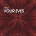 Cover art for "AVEGA — Your Eyes"