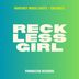 Cover art for "Monterey House Mafia, Crazibiza — Reckless Girl (Radio Mix)"