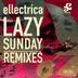 Cover art for "Ellectrica — Lazy Sunday (Dani Zavera Remix)"