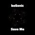 Cover art for "beSonic — Save Me"