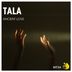 Cover art for "Tala — Tala - Ancient Love (Original MIx)"