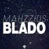 Cover art for "Mahzzius — Blado"