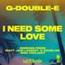 Cover art for "G-Double-E (NL) — I Need Some Love (BWK Project Remix)"