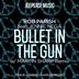 Cover art for "Rob Parish — Bullet in the Gun feat. Jennie Nega (Martin Sharp Remix)"