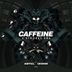 Cover art for "Caffeine — 2 Strokes Era"