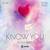 Cover art for Know You feat. Tiffany Sharee