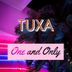 Cover art for "TUXA — One and Only"