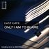 Cover art for "East Cafe — Only I Am to Blame (Magitman Remix)"