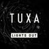 Cover art for "TUXA — Lights Out"