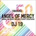 Cover art for "DJ 19 — Angel Of Mercy (Loquai Remix)"