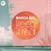 Cover art for "Marga Sol — Keep It Real (Original Mix)"