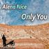 Cover art for "Alena Nice — Only You"