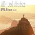 Cover art for "Miguel Matoz — Rio"