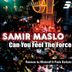 Cover art for "Samir Maslo — Can You Feel the Force (Paolo Barbato Remix)"