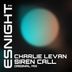 Cover art for "Charlie Levan — Siren Call (Original Mix)"