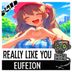 Cover art for "Eufeion, 24/7 Hardcore — Really Like You (Extended Mix)"