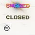 Cover art for "Swared — Closed (Original Mix)"