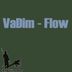 Cover art for "VaDim — Flow"