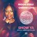 Cover art for "Reggie Steele, Christie Love — Show Ya (Manoo Classic Vocal Remix)"