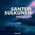 Cover art for "Santeri Sulkunen — End of Rain (Original Mix)"