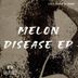 Cover art for Melon Disease