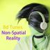 Cover art for "8D Tunes — Non-Spatial Reality"