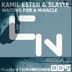 Cover art for "Kamil Esten, SlaviX — Waiting for a Miracle (Costa Remix)"