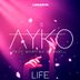 Cover art for "Ayko — Life feat. Martina Mennell"