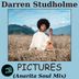 Cover art for "Darren Studholme — Pictures (Anarita Soul Club Mix)"