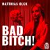 Cover art for Bad Bitch!