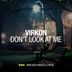 Cover art for Don't Look At Me