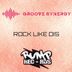 Cover art for "Groove Synergy — Rock Like Dis"