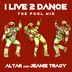 Cover art for "Altar, Jeanie Tracy — I Live 2 Dance (The Pool Mix)"